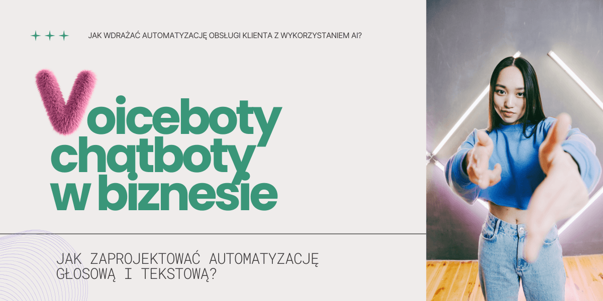 Voiceboty i chatboty w biznesie B2B przewodnik po automatyzacji głosowy